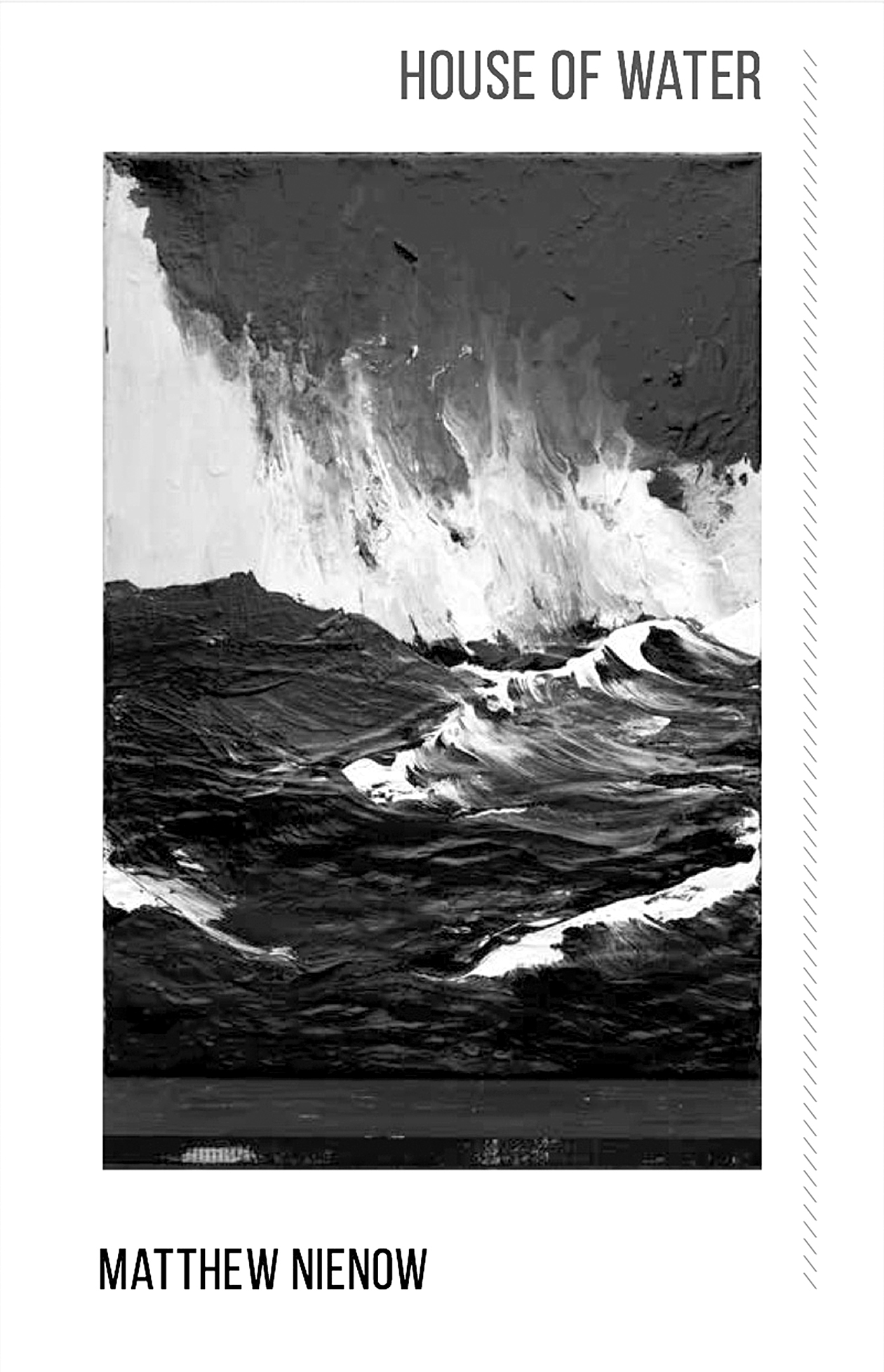 Alice James Books                                Matt Nienow, from 5 to 7 tonight, will give a reading from his new book, “House of Water,” seen here, a collection of poetry, at the Finnriver Cider Garden, 124 Center Road, Chimacum.